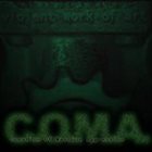 VIOLENT WORK OF ART C.O.M.A. (Creation Of Massive Aggression) album cover