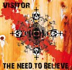 VISITOR The Need to Believe album cover