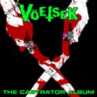 VÖETSEK The Castrator Album album cover