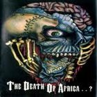 VOICE OF DESTRUCTION The Death of Africa...? album cover