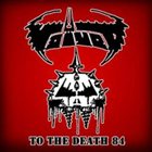 VOIVOD To The Death 84 album cover