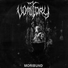 VOMITORY Moribund album cover