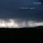 VONN — Victim One: Agony album cover