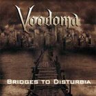 VOODOMA Bridges to Disturbia album cover