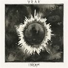 VRAK I Dream album cover