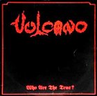 VULCANO Who Are the True? album cover