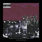 VULGAR ROYALTY Demo 2 (Live At 123 Pleasant Street 01​/​11​/​20) album cover