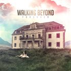 WALKING BEYOND Forsaken album cover