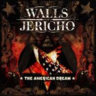 WALLS OF JERICHO The American Dream album cover