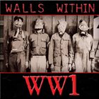 WALLS WITHIN WWI album cover