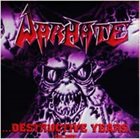 WARHATE Destructive Years album cover