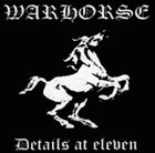 WARHORSE (MI) Details At Eleven album cover