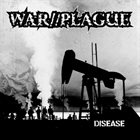 WAR//PLAGUE My Plague Queen / Disease album cover