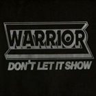 WARRIOR (ESSEX) Don't Let It Show album cover