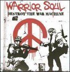 WARRIOR SOUL Destroy The War Machine album cover