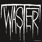 WASTER Thunder Pit album cover
