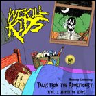 WE KILL KIDS Uneasy Listening: Tales From The Abortionist Vol.1 Birth To Dirt album cover