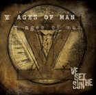 WE SET THE SUN V Ages Of Man album cover