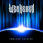 WEAKENED Endless Eclipse album cover