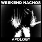 WEEKEND NACHOS Apology album cover