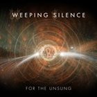WEEPING SILENCE For the Unsung album cover