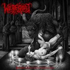 WEREGOAT Pestilential Rites Of Infernal Fornification Album Cover