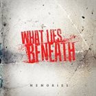 WHAT LIES BENEATH Memories album cover