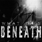 WHAT LIES BENEATH The Sound Of Mourning album cover