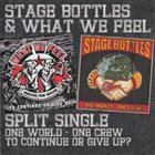 WHAT WE FEEL Stage Bottles & What We Feel Split Single album cover