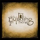 WHAT'S HE BUILDING IN THERE? What's He Building in There? album cover