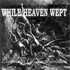 WHILE HEAVEN WEPT Lovesongs of the Forsaken album cover