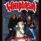 WHIPLASH Thrashback album cover