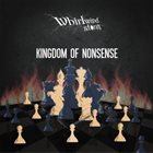 WHIRLWIND STORM Kingdom Of Nonsense album cover