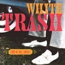 WHITE TRASH Si O Si, Que? album cover
