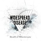 WIDESPREAD DISEASE Death Of Mnemosyne album cover