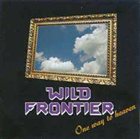 WILD FRONTIER One Way to Heaven album cover