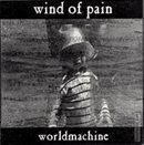 WIND OF PAIN Worldmachine album cover
