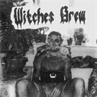 WITCHES BREW Reefer I album cover