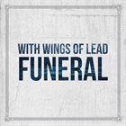 WITH WINGS OF LEAD Funeral album cover
