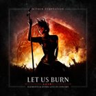 WITHIN TEMPTATION Let Us Burn (Elements and Hydra Live in Concert) album cover