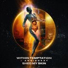 WITHIN TEMPTATION Shed My Skin album cover
