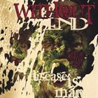 WITHOUT END Disease Is Man album cover