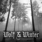 WOLF & WINTER Endless Forest of Silent Sorrow...The Howl of Hate album cover