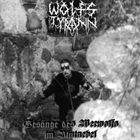 WOLFSTYRANN Gesänge des Werwolfs im Blutnebel album cover