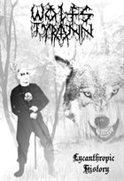 WOLFSTYRANN Lycanthropic History album cover