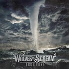 WOLVES SCREAM Hurricane album cover