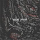 WOLVES SCREAM Vestiges album cover