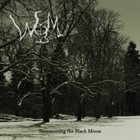 WOM Summoning the Black Moon album cover