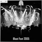 WORMFOOD Blast Fest 2005 album cover