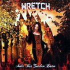 WRETCH Make This Garden Burn album cover